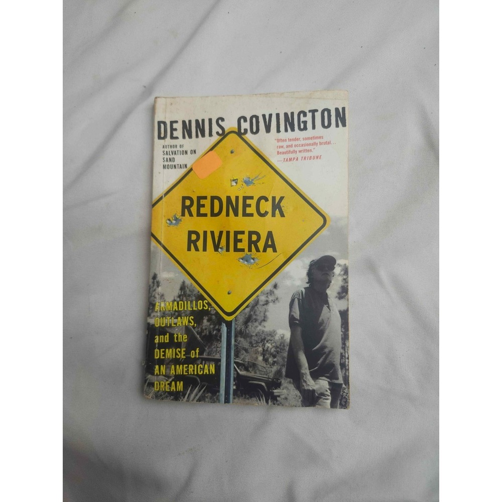 Redneck Riviera Dennis Covington Softcover Memoir Florida 1-58243-295-3 2004